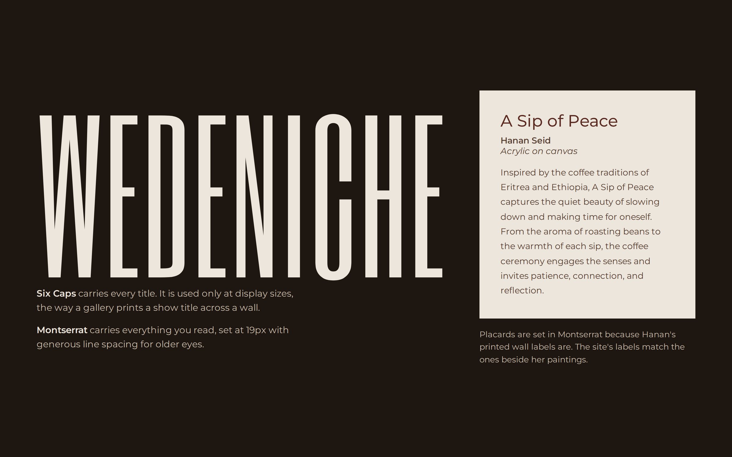 The word Wedeniche set in Six Caps beside a sample gallery placard set in Montserrat.